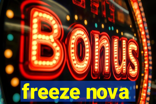 freeze nova